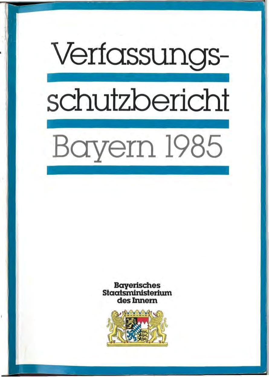 Seite 1 des Verfassungsschutzbericht 1985 Bayern