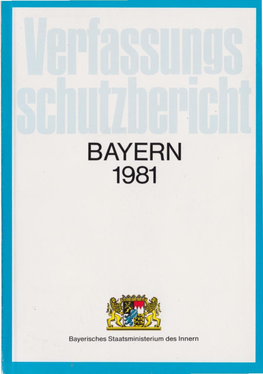 Seite 1 des Verfassungsschutzbericht 1981 Bayern